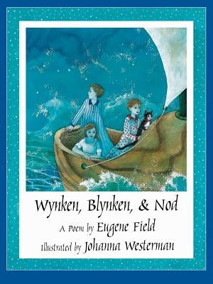 Paperback of Wynken, Blynken, & Nod by Northsouth Books featuring colorful illustrated cover art.