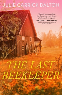 The Last Beekeeper paperback by Forge featuring a cover with a beekeeper and honeycomb imagery.