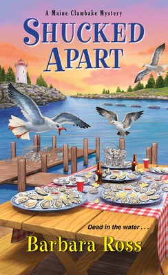 Shucked Apart by Ross, Barbara