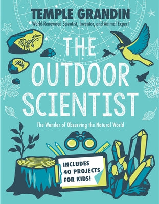 Paperback of The Outdoor Scientist book by Philomel Books showing a colorful cover with illustrations of natural outdoor scenes.