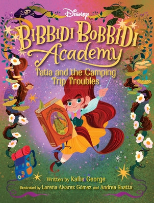 Disney Bibbidi Bobbidi Academy #5: Tatia and the Camping Trip Troubles Paperback Random House/Disney