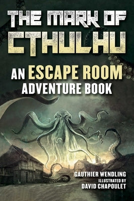 Paperback copy of The Mark of Cthulhu escape room adventure book by Sky Pony, featuring dark, mysterious cover art.