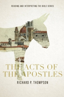 The Acts of the Apostles Paperback Foundry Publishing