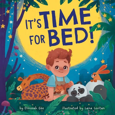 It's Time for Bed! Board Book Clever Publishing
