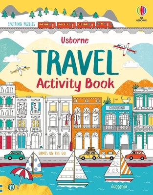 Usborne Books travel activity book in paperback featuring colorful illustrations and fun activities for kids on the go.