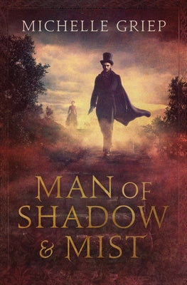 Man of Shadow and Mist: Volume 2 Paperback Barbour Publishing