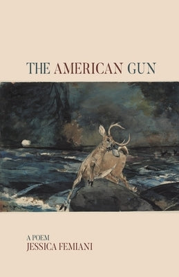 The American Gun Paperback Finishing Line Press