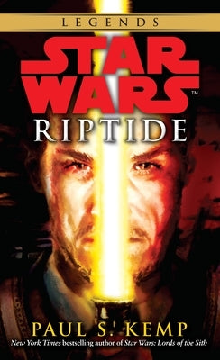Riptide: Star Wars Legends by Kemp, Paul S.