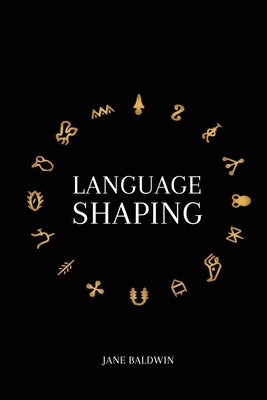 Language Shaping Paperback Jane Baldwin