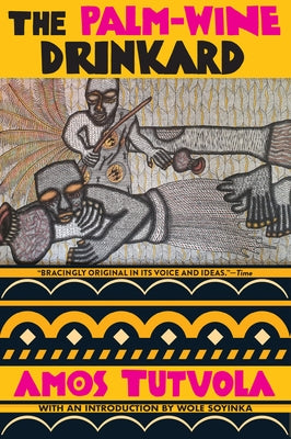 Paperback copy of The Palm-Wine Drinkard by Grove Press, featuring a cover illustration with vibrant colors and artistic design.
