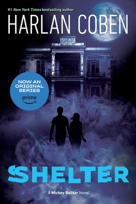 Paperback of Shelter (Book One): A Mickey Bolitar Novel by Speak, showing the book cover with title and author details.