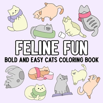 Feline Fun: Bold and Easy Cats Coloring Book by Hue Coloring