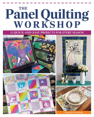 Paperback of The Panel Quilting Workshop by Landauer, featuring colorful quilt projects for all seasons.