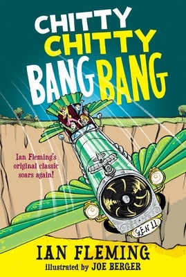 Chitty Chitty Bang Bang: The Magical Car Paperback Candlewick Press (MA)