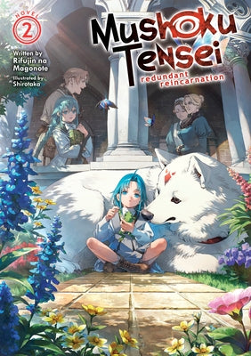 Paperback copy of Mushoku Tensei: Redundant Reincarnation Volume 2 light novel by Airship, with colorful cover art.