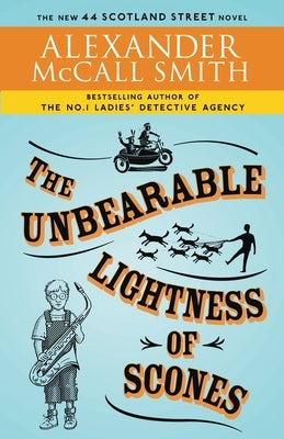 The Unbearable Lightness of Scones: 44 Scotland Street Series (5) Paperback Knopf Publishing Group