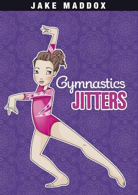 Gymnastics Jitters Paperback Stone Arch Books