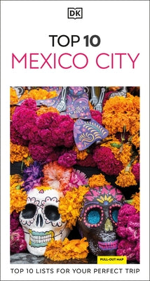 Paperback DK Top 10 Mexico City travel guide by DK Publishing, showing the cover with colorful cityscape imagery.