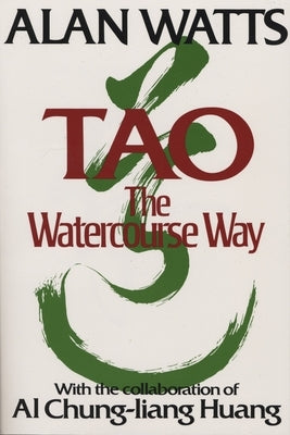 Tao: The Watercourse Way Paperback Pantheon Books