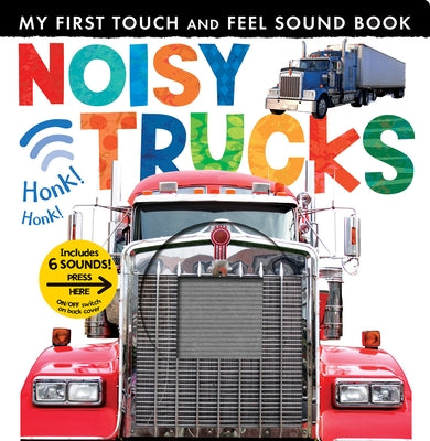 Noisy Trucks: Includes Six Sounds! Board Book Tiger Tales