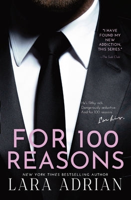 For 100 Reasons: A Steamy Billionaire Romance Paperback Lara Adrian, LLC