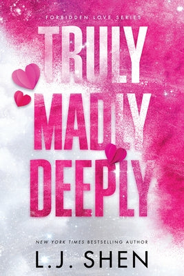 Paperback of Truly Madly Deeply by Bloom Books, standard edition, featuring the book cover with title and design elements.