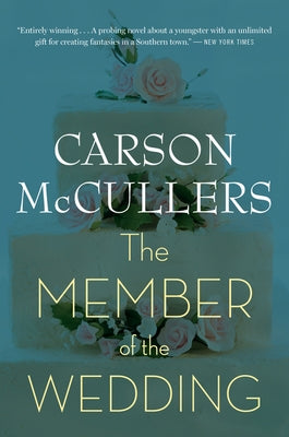 The Member of the Wedding Paperback Mariner Books Classics