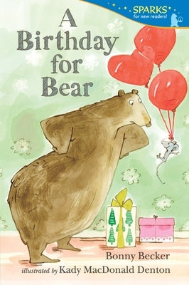 A Birthday for Bear Paperback Candlewick Press (MA)