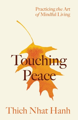 Paperback of Touching Peace: Updated Edition by Parallax Press, showing the book cover with calming design and title text.