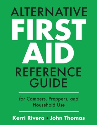 Paperback first aid reference guide for campers, preppers, and household use with helpful emergency medical tips.