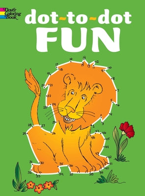 Paperback Dot-To-Dot Fun book by Dover Publications featuring colorful dot-to-dot puzzles on the cover.
