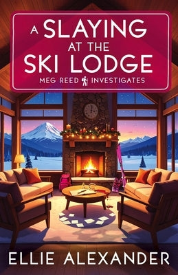 Paperback of "A Slaying at the Ski Lodge" by Storm Publishing, featuring a winter-themed cover with a snowy lodge scene.