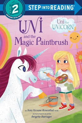 Paperback of "Uni and the Magic Paintbrush" by Random House Books for Young Readers, featuring colorful cover art.