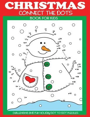 Christmas Connect the Dots Book for Kids by Dp Kids