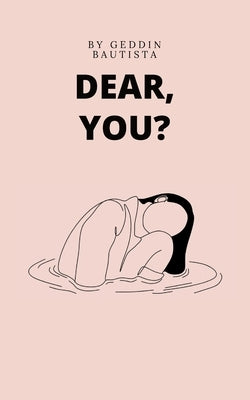 Dear, you? Paperback Bookleaf Publishing