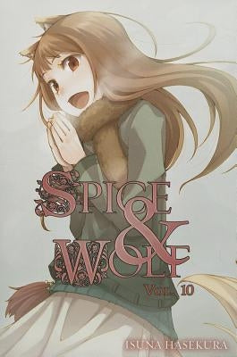 Spice and Wolf, Vol. 10 (Light Novel) Paperback Yen on