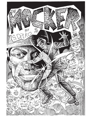 Steve Ditko's The Mocker The Definitive Edition by Ditko, Steve