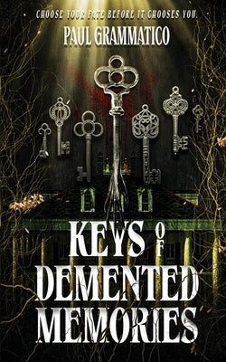 Keys of Demented Memories Paperback Eject Press