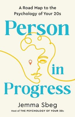 Paperback copy of "Person in Progress: A Road Map to the Psychology of Your 20s" by Harmony/Rodale/Convergent, showing the book cover.