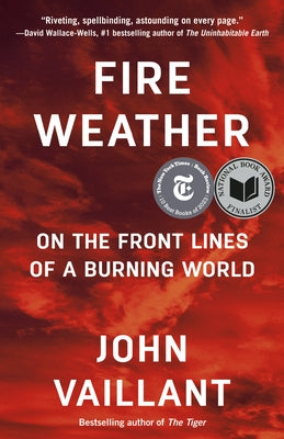 Paperback of "Fire Weather: On the Front Lines of a Burning World" by Vintage, showing the book cover with fiery imagery.