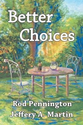 Better Choices by Pennington, Rod