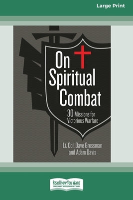 Paperback copy of "On Spiritual Combat" by ReadHowYouWant, featuring a standard large print cover with spiritual battle imagery.