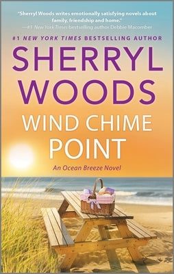 Mass market paperbound Wind Chime Point novel by Mira Books, featuring a colorful cover with a peaceful outdoor scene.