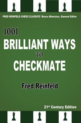 1001 Brilliant Ways to Checkmate Paperback Russell Enterprises