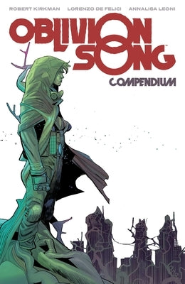 Oblivion Song Compendium by Kirkman, Robert
