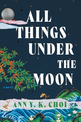 All Things Under the Moon paperback book by Simon & Schuster, featuring a colorful cover with celestial and whimsical illustrations.