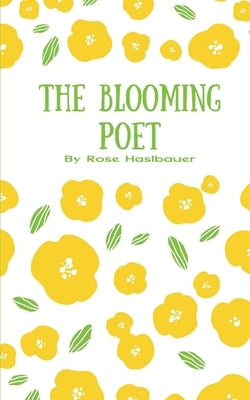 The Blooming Poet Paperback Bookleaf Publishing