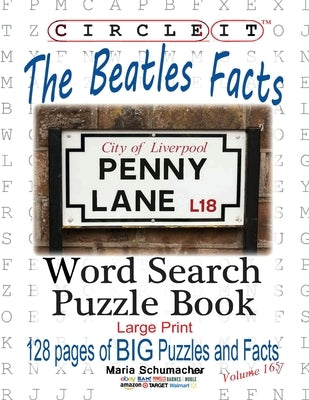 Circle It, The Beatles Facts, Word Search, Puzzle Book by Lowry Global Media LLC