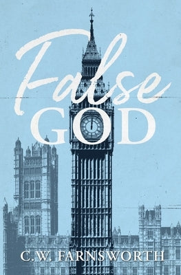 False God by Farnsworth, C. W.