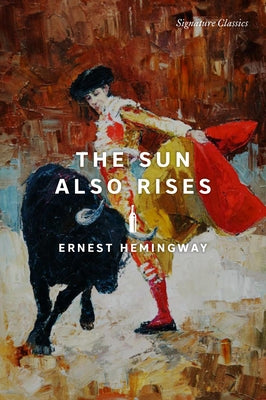The Sun Also Rises Paperback Union Square & Co.